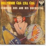 HOLLYWOOD CHA CHA CHA 7 INCH (7" 45) UK DECCA 1958
