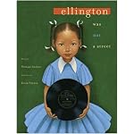 Ellington Was Not a Street (Coretta Scott King Illustrator Award Winner) book cover