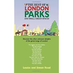 The Best of London Parks: And Small Green Spaces