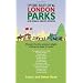 The Best of London Parks: And Small Green Spaces