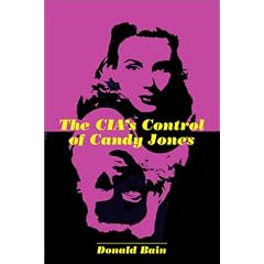 The Cia's Control of Candy Jones: A Hyphenates Book