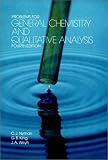 Problems for General Chemistry and Qualitative Analysis