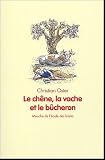 Le ch�ne, la vache et le b�cheron