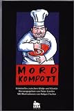Mordkompott - Kriminelles zwischen Kl&uuml;tje und Kluntje - 