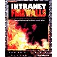 Intranet Firewalls by Scott Fuller and Kevin Pagan