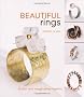 Beautiful Rings: Stylish and Imaginative Projects