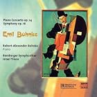 Emil Bohnke: Piano Concerto, Op. 14; Symphony, Op. 16 by  Emil Bohnke, Israel Yinon, Bamberg Symphony Chorus, and Robert-Alexander Bohnke 