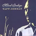 Mood Indigo by Taft Jordan