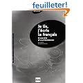 Je lis, j'�cris le fran�ais : Cahier d'autonomie