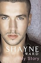 Shayne Ward: The Autobiography