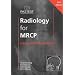 Radiology for MRCP 2