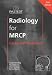 Radiology for MRCP 2