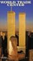 World Trade Center: The Giants That Defied the Sky