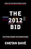 The 2012 Bid