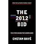 The 2012 Bid