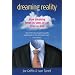 Dreaming Reality: How Dreaming Keeps Us Sane, or Can Drive Us Mad