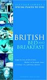 British Bed and Breakfast (Alastair Sawday's Special Places to Stay)