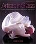 Artists in Glass: Late Twentieth Century Masters in Glass