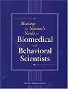 Meeting the Nation's Needs for Biomedical and Behavioral Scientists
