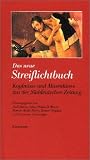 Das neue Streiflichtbuch - Axel Hacke, Claus H. Meyer, Herbert Riehl-Heyse