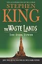 Dark Tower: The Waste Lands: Waste Lands v. 3 (Dark Tower)
