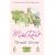Thrush Green (Thrush Green 1)