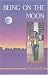 Book Being on the Moon