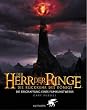 Der Herr der Ringe. Die R�ckkehr des K�nigs. Die Erschaffung eines Filmkunstwerks
