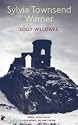 Lolly Willowes or the Loving Huntsman (Virago Modern Classics)