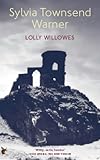 Lolly Willowes, or, The loving huntsman