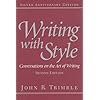 Writing with Style: Conversations on the Art of Writing (2nd Edition)