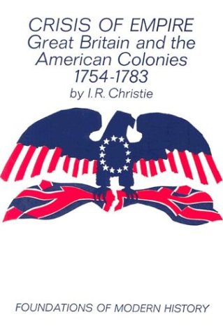 Crisis of empire: great britain and the american coloni…