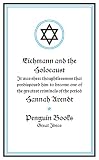 Eichmann and the Holocaust (Penguin Great Ideas)