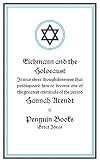 Eichmann and the Holocaust (Penguin Great Ideas)