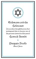 Eichmann and the Holocaust (Penguin Great Ideas)