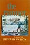 The Runner: A novel