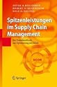 Spitzenleistungen Im Supply Chain Management: Ein Praxishandbuch Zur Optimierung Mit Scor