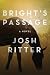Bright's Passage: A Novel