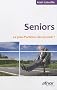 Seniors : Le plan d'actions cl�s en main !