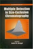 Multiple Detection in Size-Exclusion Chromatography (ACS Symposium)