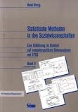 Statistische Methoden in den Sozialwissenschaften - Eine Einf&uuml;hrung im Hinblick auf computergest&uuml;tzte Datenanalysen mit SPSS f&uuml;r Windows, Bd - 2 - Rene Hirsig