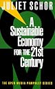 A Sustainable Economy for the 21st Century (Open Media Pamphlet Series, 7)