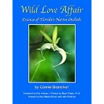 Wild Love Affair: Essence of Florida's Native Orchids book cover