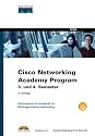 Cisco Networking Academy Program 3. und 4. Semester: Autorisiertes Kursmaterial zur Bildungsinitiative Networking