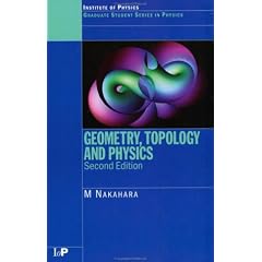 Geometry, Topology and Physics, Second Edition (Graduate Student Series in Physics) (Taschenbuch)