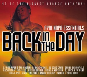 CD-Charts  Search : Back in the Day: Ayia Napa Essentials