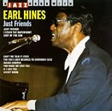 Review Earl Hines  / Just Friends