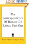 The Correspondence of Honore de Balzac Part One