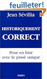 Historiquement correct : Pour en finir avec le pass� unique