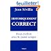 Historiquement correct : Pour en finir avec le pass� unique